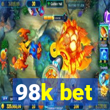 98k bet